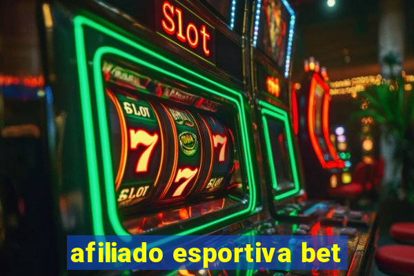 afiliado esportiva bet